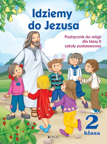 podręcznik do religii kl.2. podręcznik do religii Idziemy do Jezusa, ksiązki szkolne, podręczniki szkolne